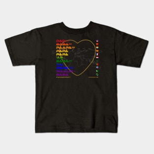 DAD: Say ¿Qué? Top Ten Spoken (World) (Rainbow) Kids T-Shirt